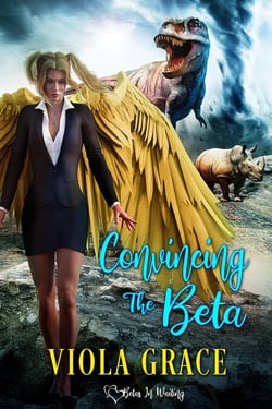 Convincing the Beta - Betas in Waiting, #16