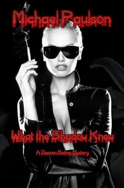 What the Shadow Knew: A Deacon Bishop Mystery - Deacon Bishop Mysteries, #6