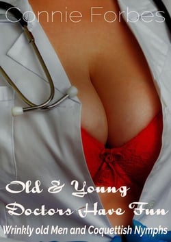 Old &amp; Young Doctors Have Fun - Wrinkly Old Men &amp; Coquettish Nymphs