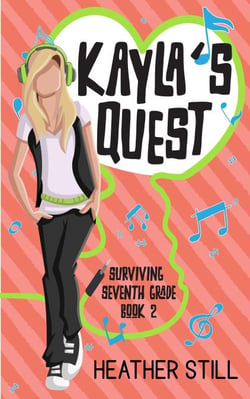 Kayla's Quest - Surviving Seventh Grade, #2