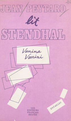Voix et traces narratives chez Stendhal - Analyse sémiotique de «Vanina Vanini» ou Particularités sur la dernière vente de carbonari découverte dans les États du Pape