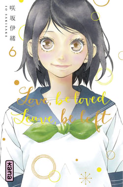 Love, be loved Leave, be left - Tome 6