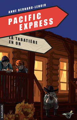 La tabatière en or - Pacific Express, tome 3