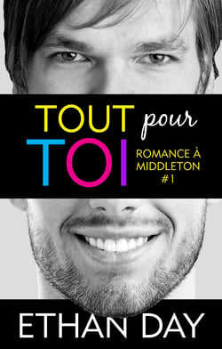 Tout pour toi - Romance à Middleton #1