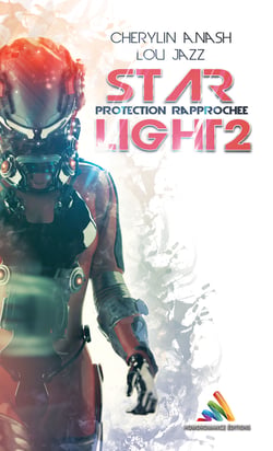 Star Light 2 : protection rapprochée (Livre lesbien, roman lesbien)