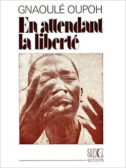 En attendant la liberté