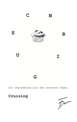 Cruising - Die Imponderabilien des sechsten Tages