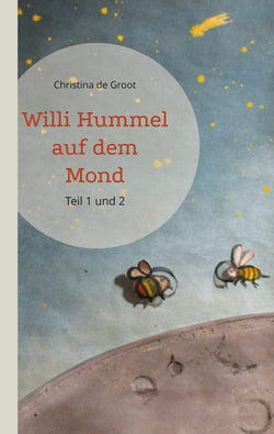 Willi Hummel auf dem Mond - Teil 1 und 2