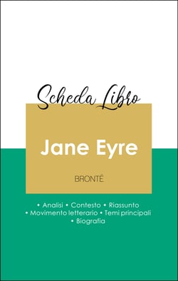 Scheda libro Jane Eyre (analisi letteraria di riferimento e riassunto completo)
