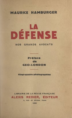 La défense - Nos grands avocats