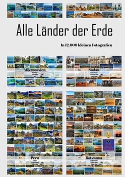 Alle Länder der Erde - In 12.000 kleinen Fotografien