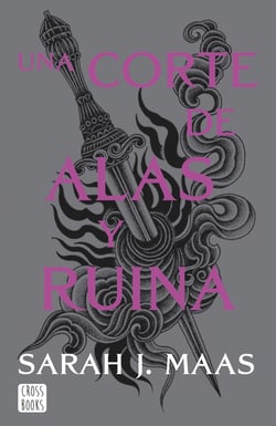 Una corte de alas y ruina. Nueva presentación (Edición española) - Una corte de rosas y espinas 3
