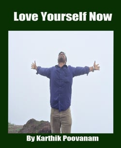 Love yourself now