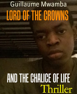 LORD OF THE CROWNS - AND THE CHALICE OF LIFE