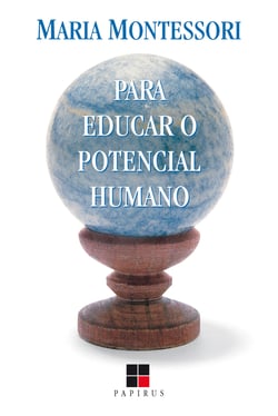 Para educar o potencial humano