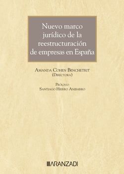Nuevo marco jurídico de la reestructuración de empresas en España