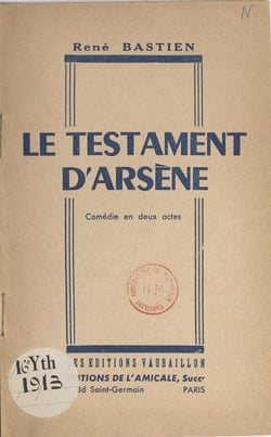 Le testament d'Arsène - Comédie en 2 actes