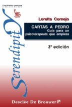 Cartas a Pedro - Guía para un psicoterapeuta que empieza