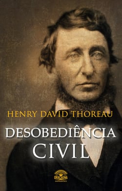 Desobediência civil - Se uma lei é injusta, desobedeça