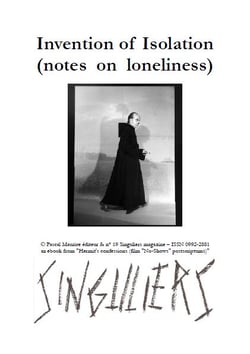 Invention of Isolation - notes on loneliness