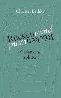 Rückenwind - Gedankensplitter