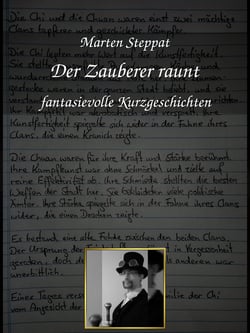 Der Zauberer raunt - fantasievolle Kurzgeschichten