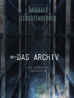 Das Archiv - eine Kurzgeschichte