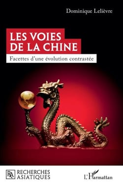 Les voies de la Chine - Facettes d'une évolution contrastée