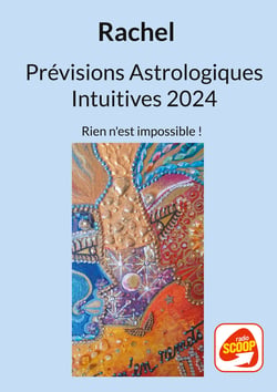 Prévisions Astrologiques Intuitives 2024 - Rien n'est impossible !