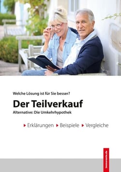 Der Teilverkauf - Alternative: die Umkehrhypothek