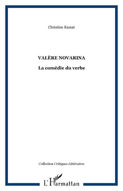 Valère Novarina - La comédie du verbe