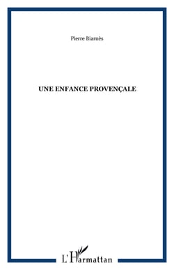 Une enfance provençale