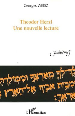 Theodor Herzl - Une nouvelle lecture