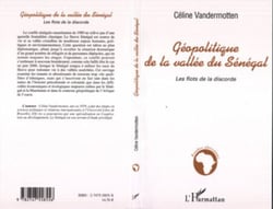 Géopolitique de la vallée du Sénégal - les flots de la discorde
