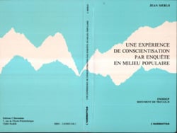 Une expérience de conscientisation par enquête en milieu populaire - (doc. INODEP)
