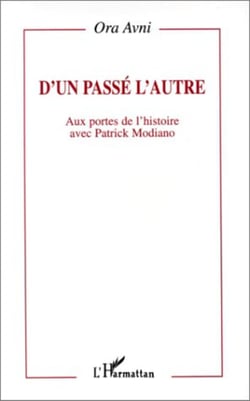 D'un passé l'autre - Aux portes de l'histoire avec Patrick Modiano