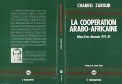 La coopération arabo-africaine - Bilan d'une décennie, 1975-1985