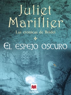 El Espejo Oscuro - La primera entrega de Las crónicas de Bridei, una fascinante saga ambientada en el mundo mágico y ancestral de los pictos.