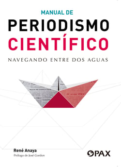 Manual de periodismo científico - Navegando entre dos aguas