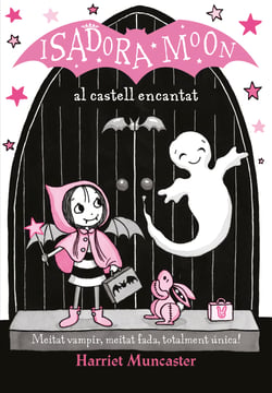 La Isadora Moon 6 - La Isadora Moon al castell encantat - Un llibre màgic amb purpurina a la coberta!