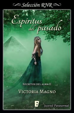 Espíritus del pasado (Secretos del alma 2)