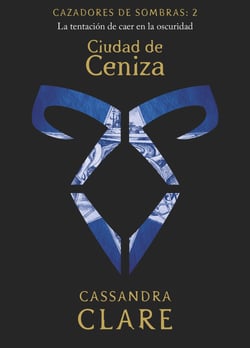Ciudad de Ceniza - Cazadores de sombras: 2