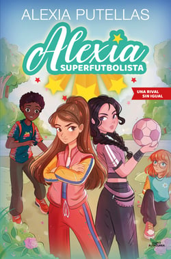Alexia Superfutbolista 3 - Una rival sin igual