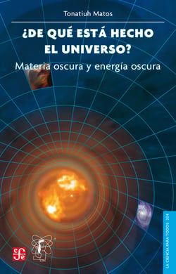¿De qué está hecho el universo? Materia oscura y energía oscura - Materia oscura y energía oscura