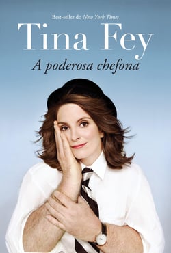 Tina Fey - A poderosa chefona