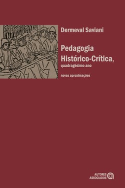 Pedagogia histórico-crítica, quadragésimo ano - Novas aproximações