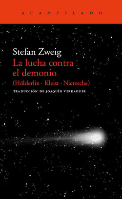 La lucha contra el demonio - (Hölderlin - Kleist - Nietzsche)