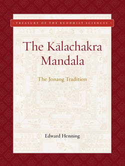 Kalachakra Mandala - The Jonang Tradition