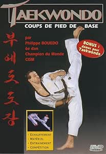 Taekwondo - Coups de peid de base