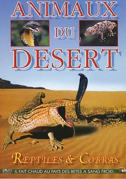 Animaux du désert - Reptiles & cobras